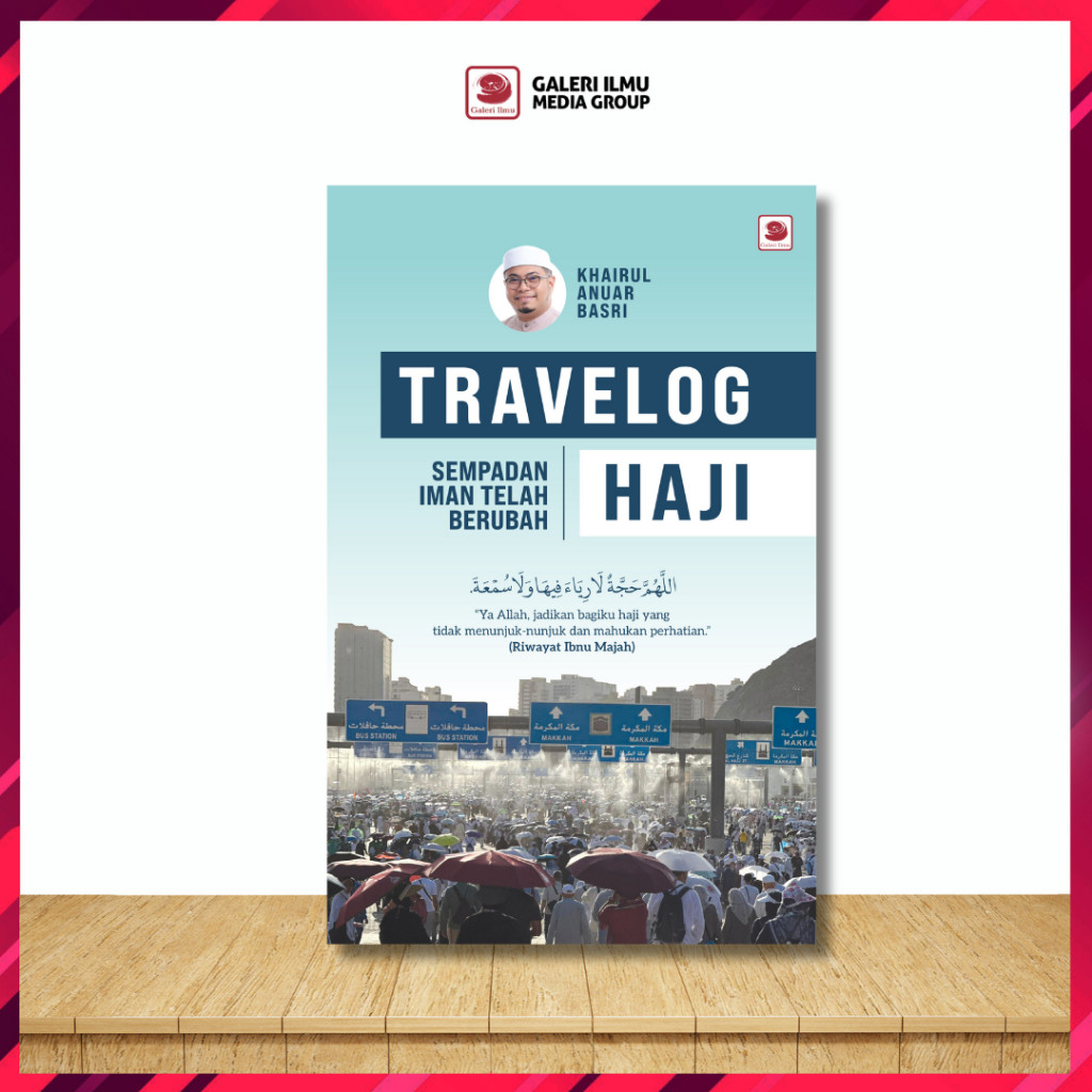 Travelog Haji: Sempadan Iman Telah Berubah